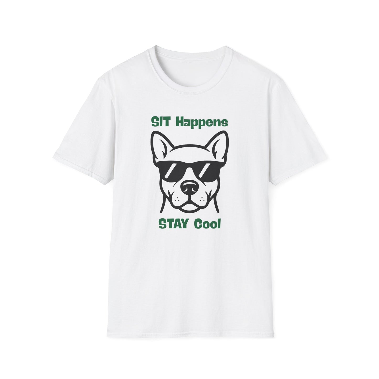 SIT Happens | Funny Dog Shirt | Fashion | Trending | Dog Lover | Cool Design | Birthday Gift | Unisex Softstyle T-Shirt