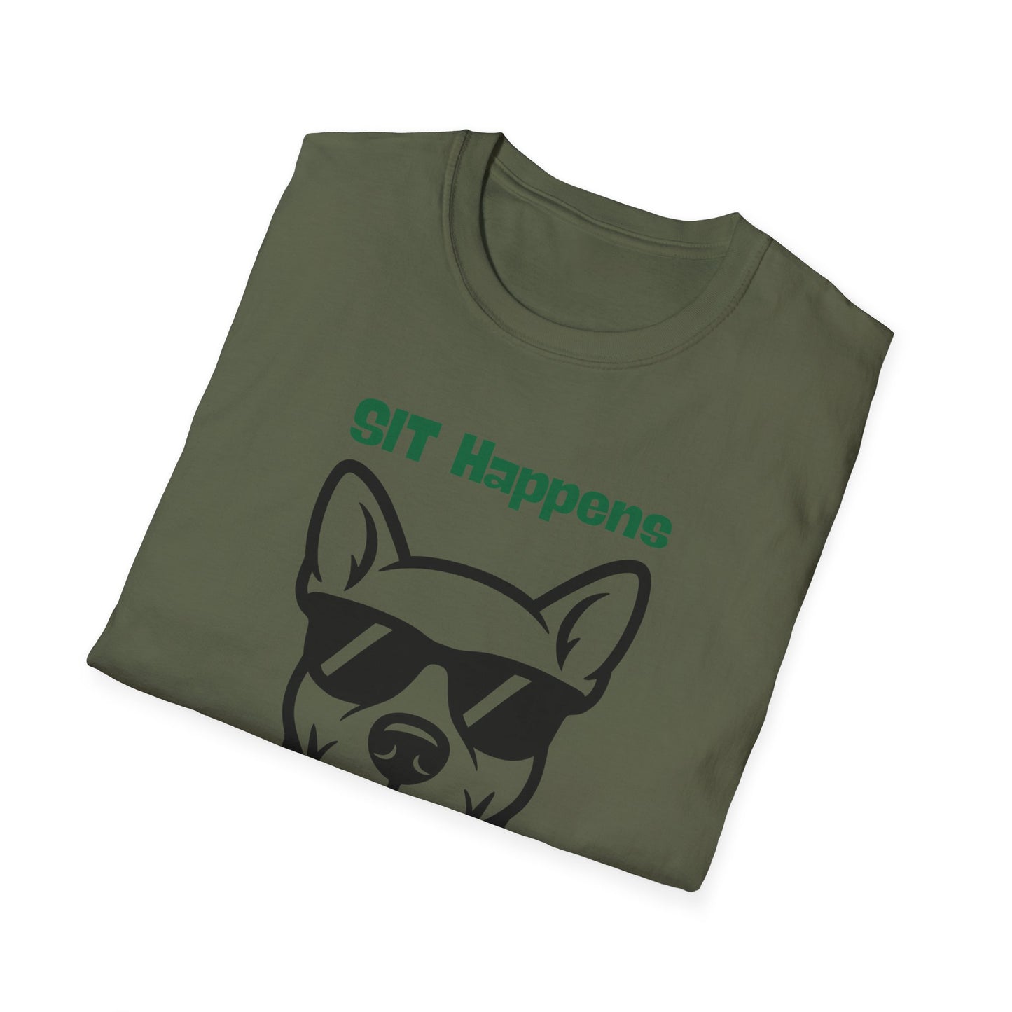 SIT Happens | Funny Dog Shirt | Fashion | Trending | Dog Lover | Cool Design | Birthday Gift | Unisex Softstyle T-Shirt