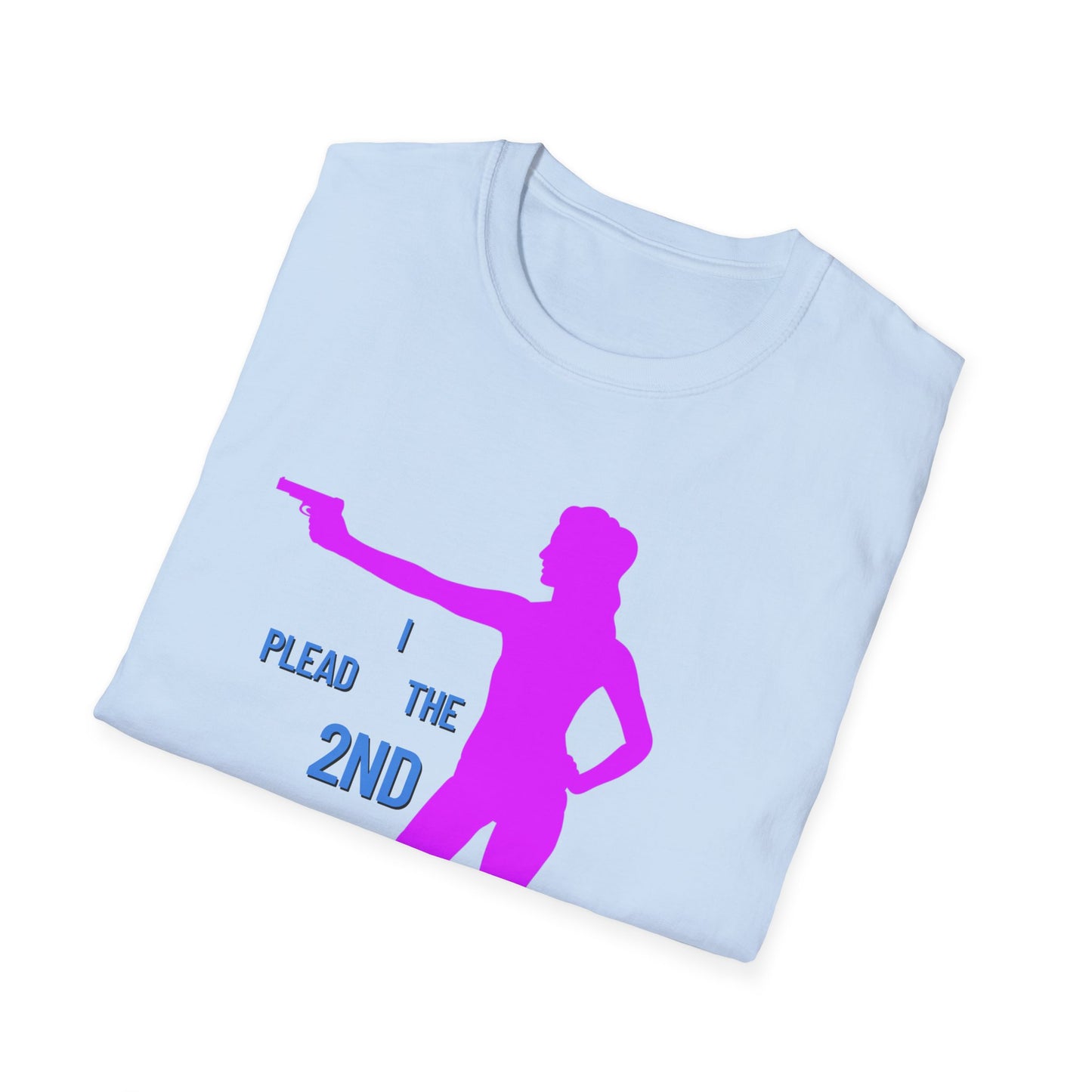 Womans Shirt Plead The 2nd | Colorful Shirt | Cool Shirt | Fashion | Trending | Cool Design | Birthday Gift | Unisex Softstyle T-Shirt