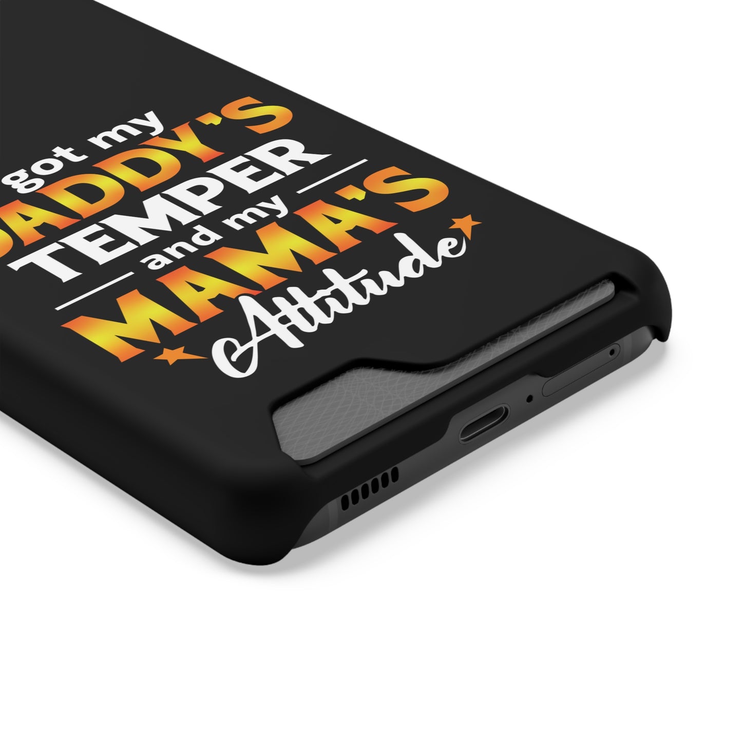 Daddy's Temper | Impact-Resistant Phone Case With Card Holder | iPhone Samsung Models