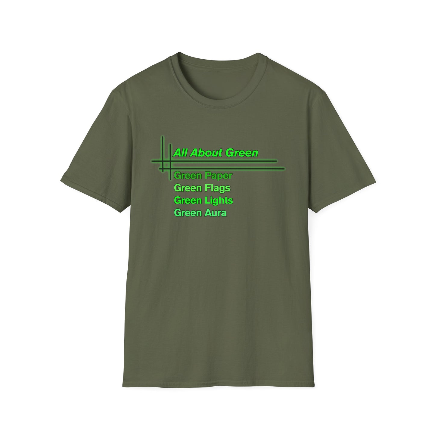 All About Green | Cool Shirt | Fashion | Trending | Cool Design | Birthday Gift | Unisex Softstyle T-Shirt