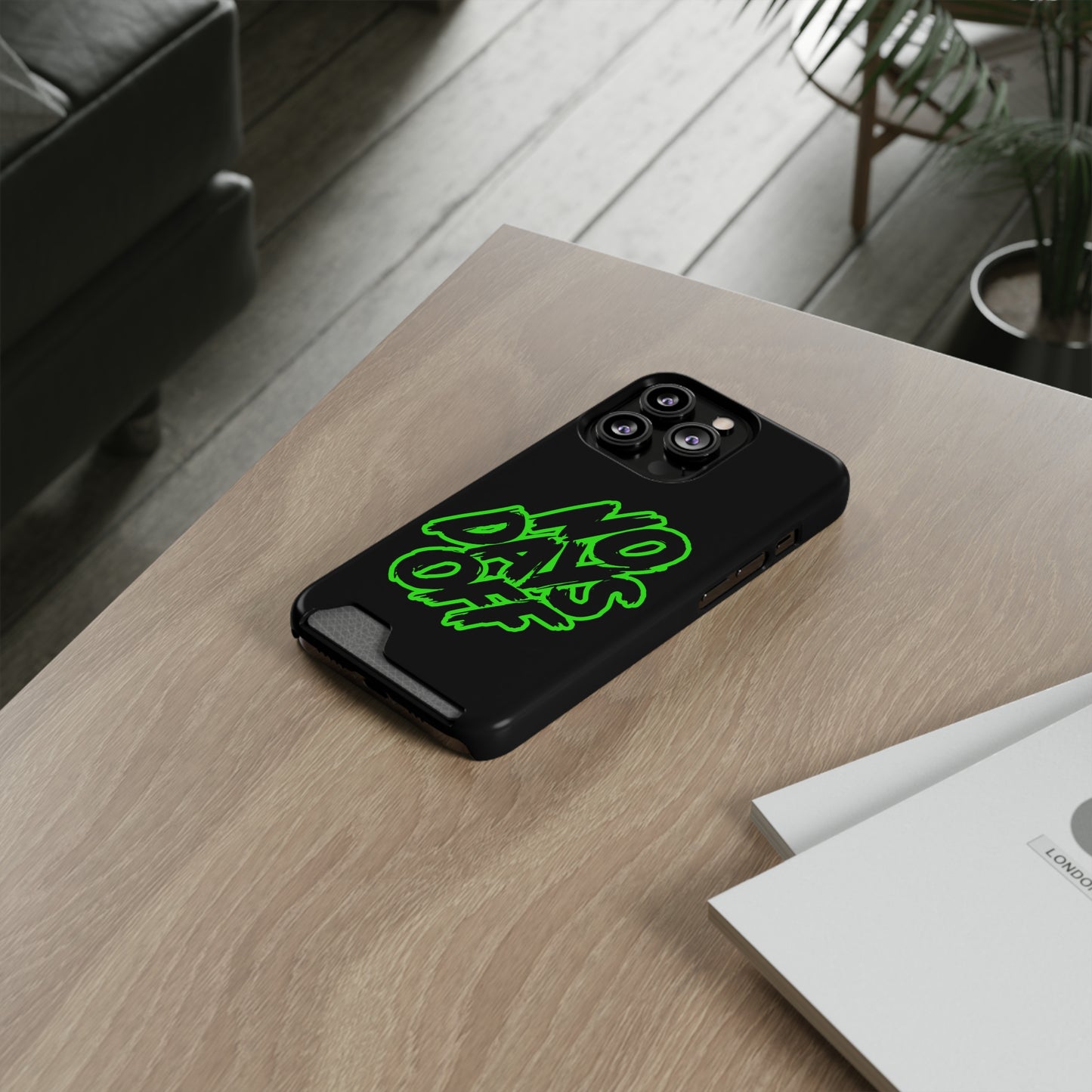 No Days Off | Impact-Resistant Phone Case With Card Holder | iPhone Samsung Models