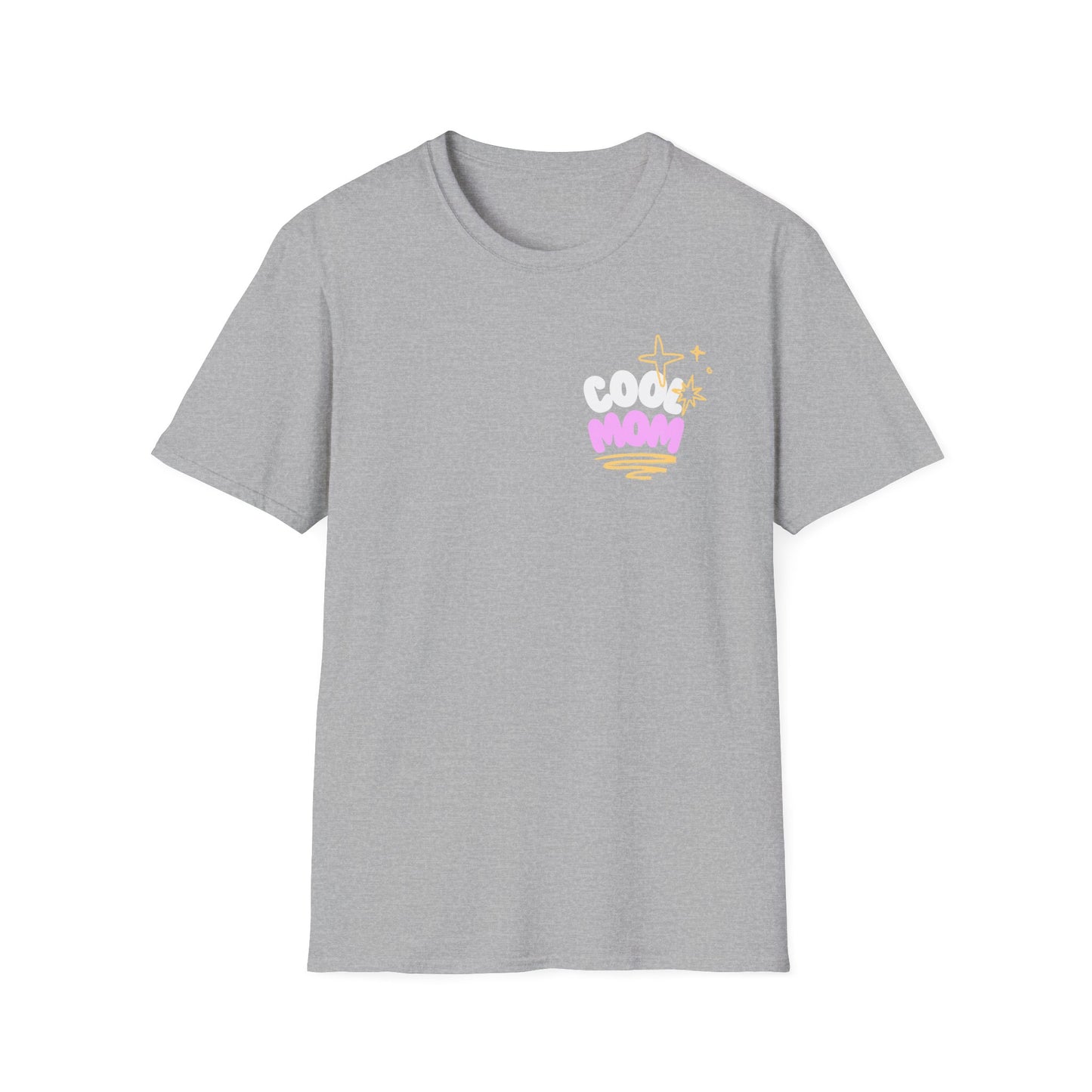 Cool Mom | Funny Mom Shirt | Adult Clothes | Cool Shirt | Trending | Birthday Gift | Unisex Softstyle T-Shirt