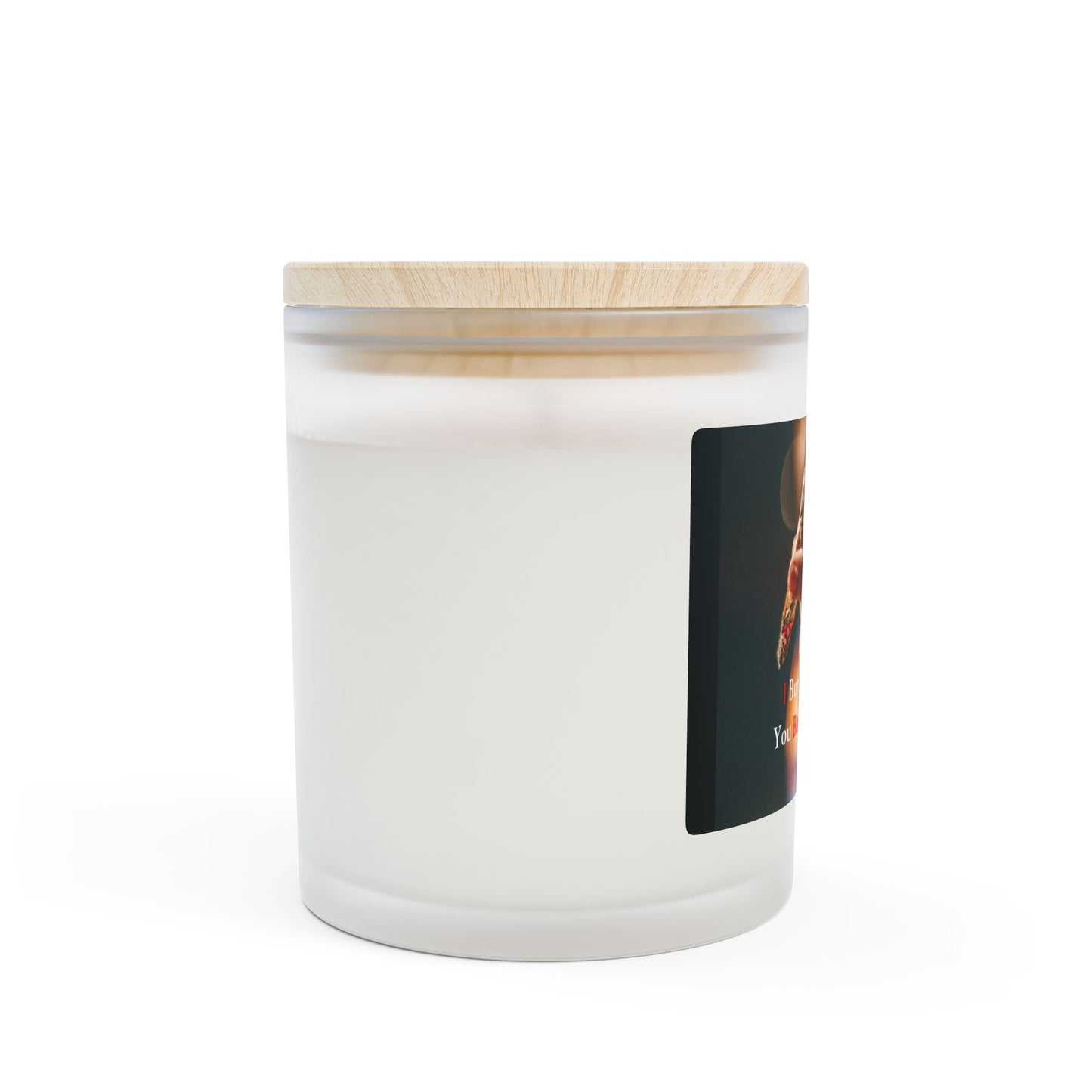 I Burn You Burn | Frosted Glass Soy Candle, Relaxation Gift, Self-Care, Home Decor, Funny Candle