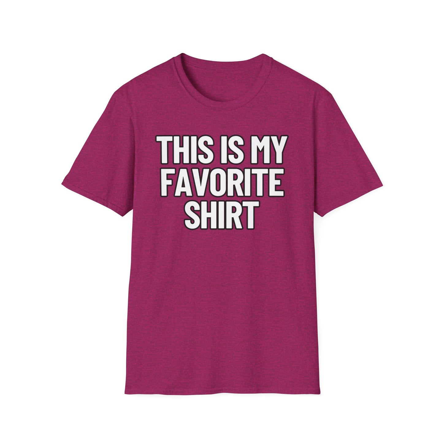 This Is My Favorite Shirt | Adult Shirt | Teen Clothes | Cool Shirt | Funny Fashion | Trending | Birthday Gift | Unisex Softstyle T-Shirt