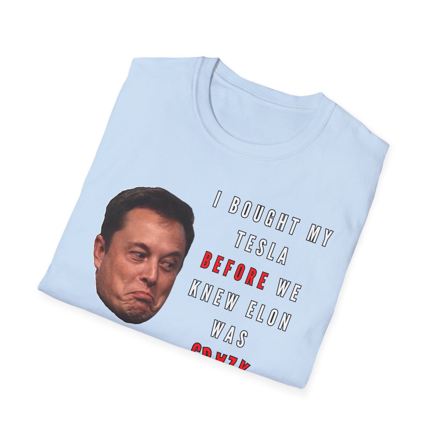 Crazy | Funny Adult Shirt | Teen Clothes | Humor Shirt | Trending | Birthday Gift | Unisex Softstyle T-Shirt