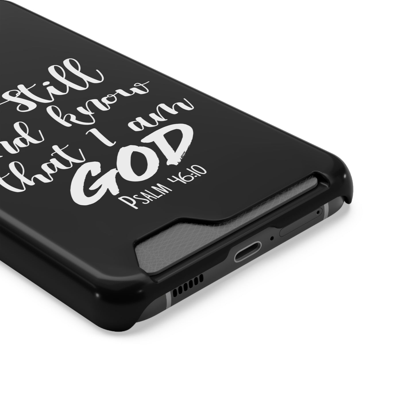 Psalm 46:10 | Impact-Resistant Phone Case With Card Holder | iPhone Samsung Models
