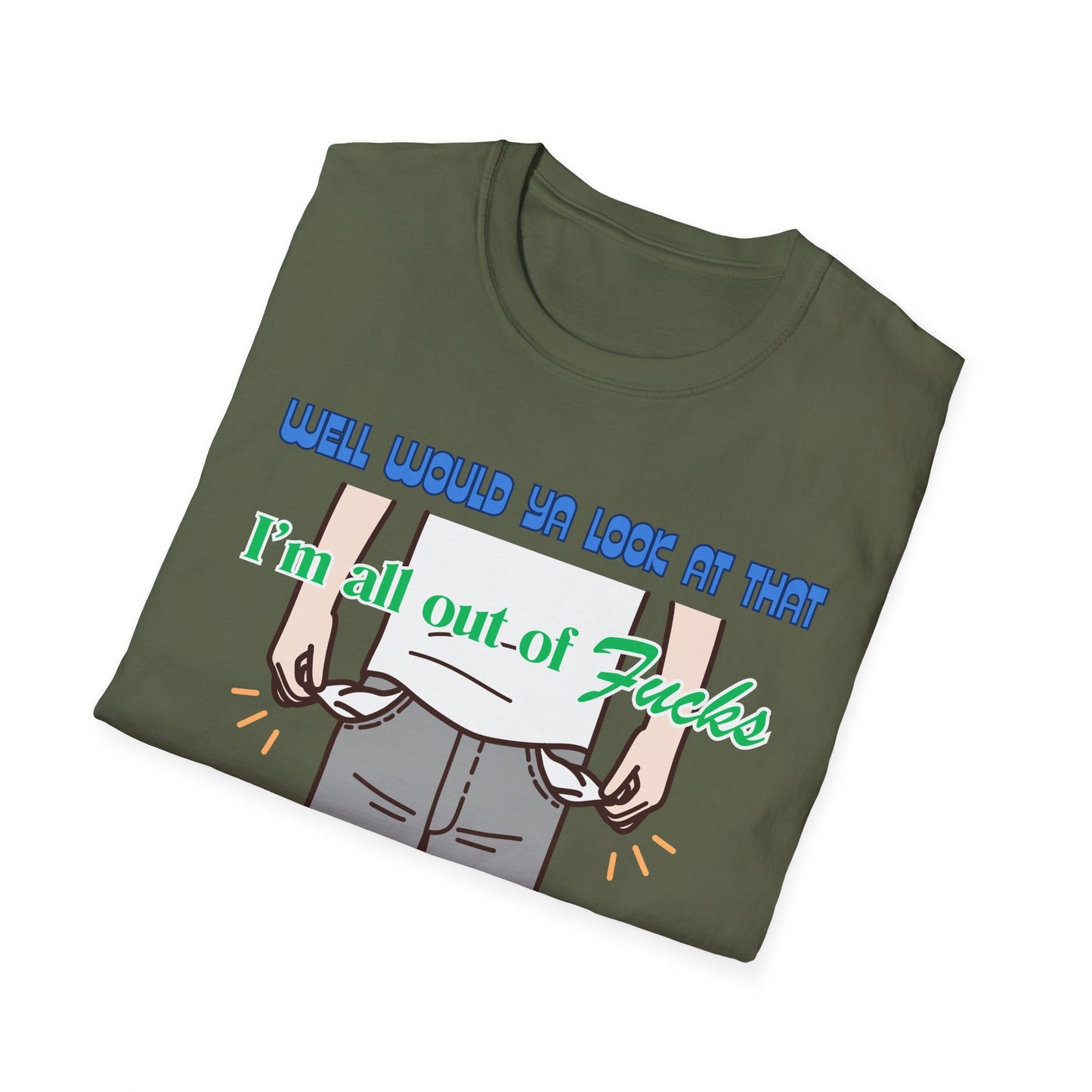 All Out Of Fucks | Funny Shirts | Fashion | Trending | Cool Design | Birthday Gift | Unisex Softstyle T-Shirt