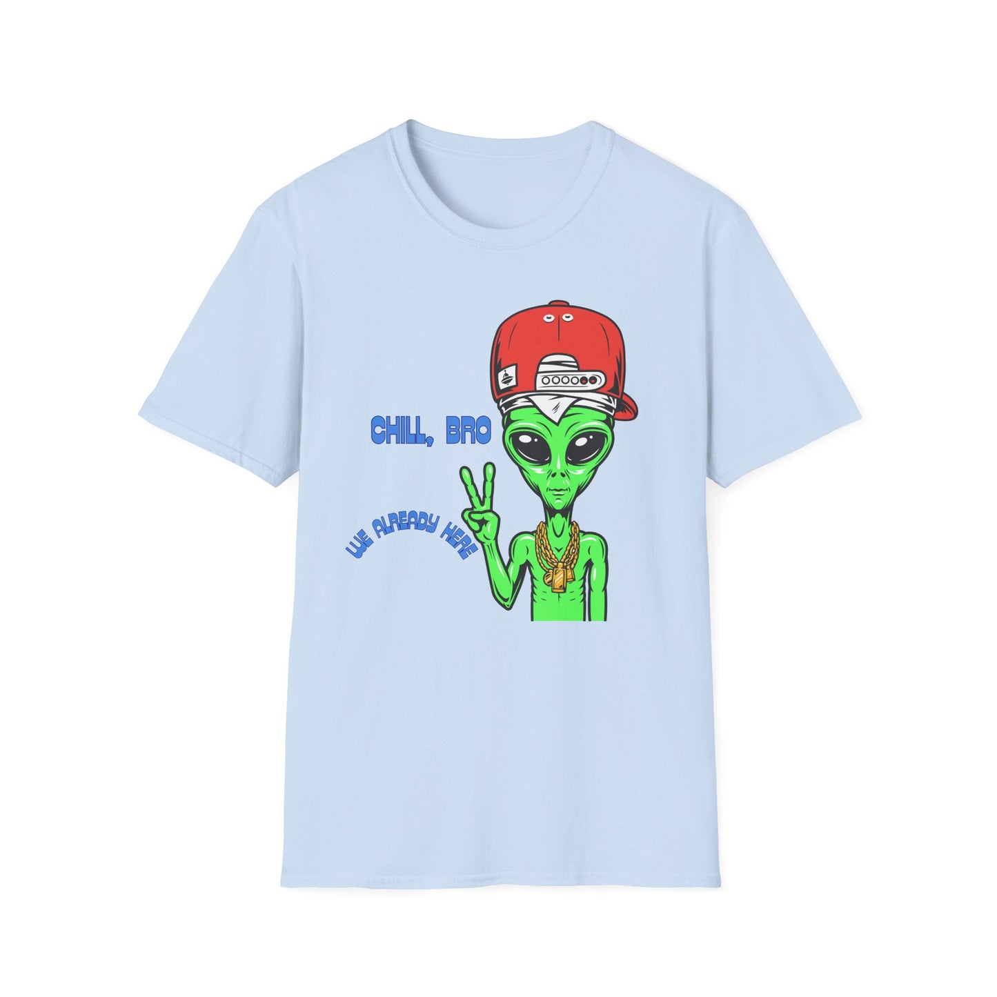 Chill Alien Shirt | Colorful Shirt | Cool Teen Shirt | Fashion | Trending | Cool Design | Birthday Gift | Unisex Softstyle T-Shirt