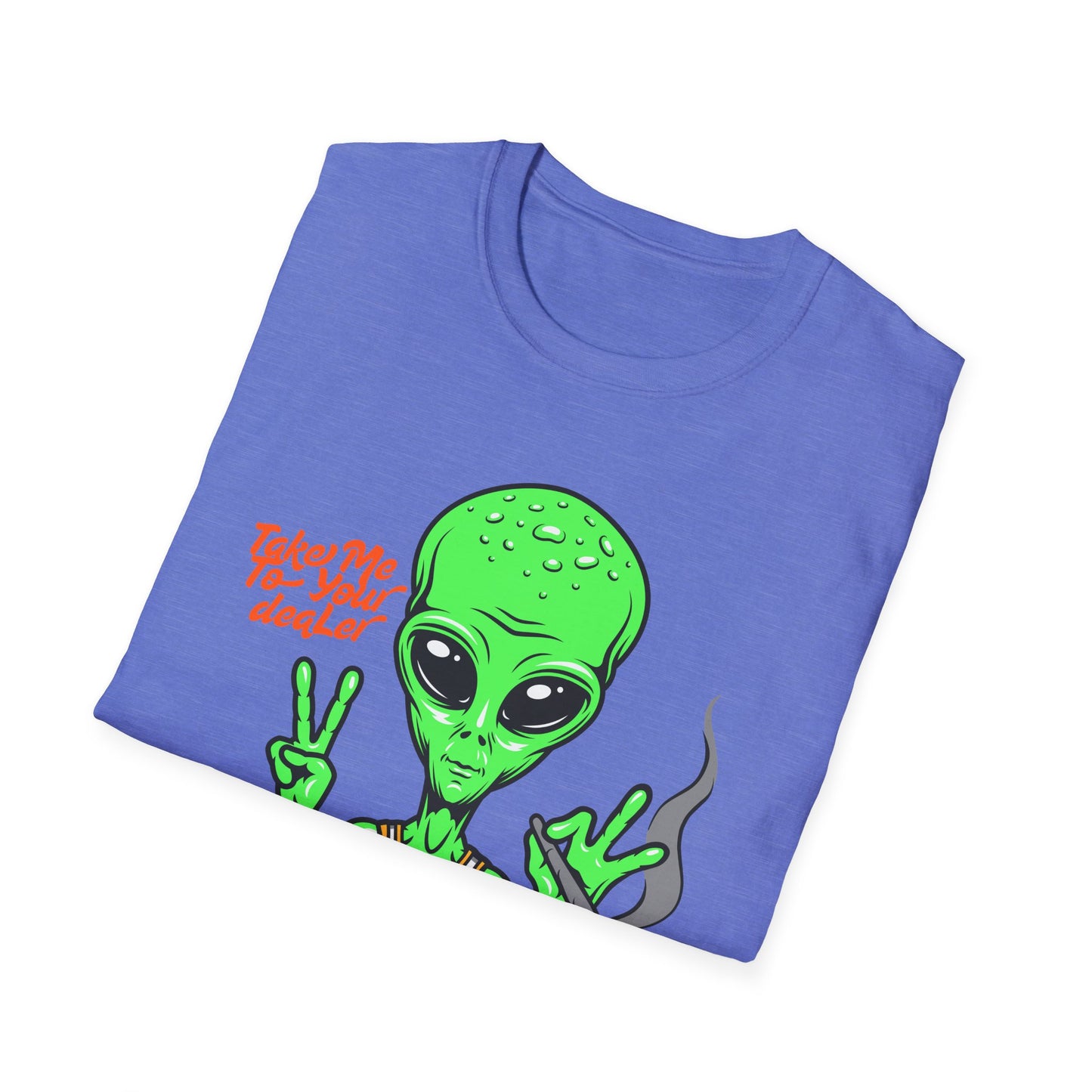Take Me To Your deaLer | Colorful Shirt | Cool Design | Adult Fashion | Trending | Dope | Birthday Gift | Unisex Softstyle T-Shirt