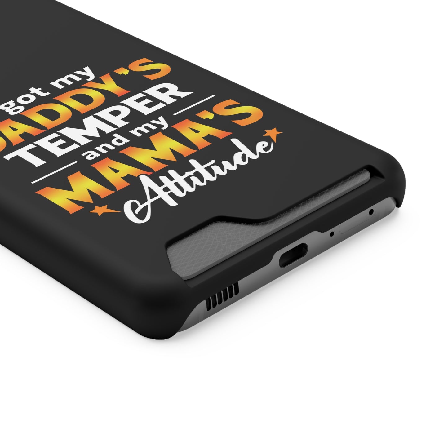 Daddy's Temper | Impact-Resistant Phone Case With Card Holder | iPhone Samsung Models
