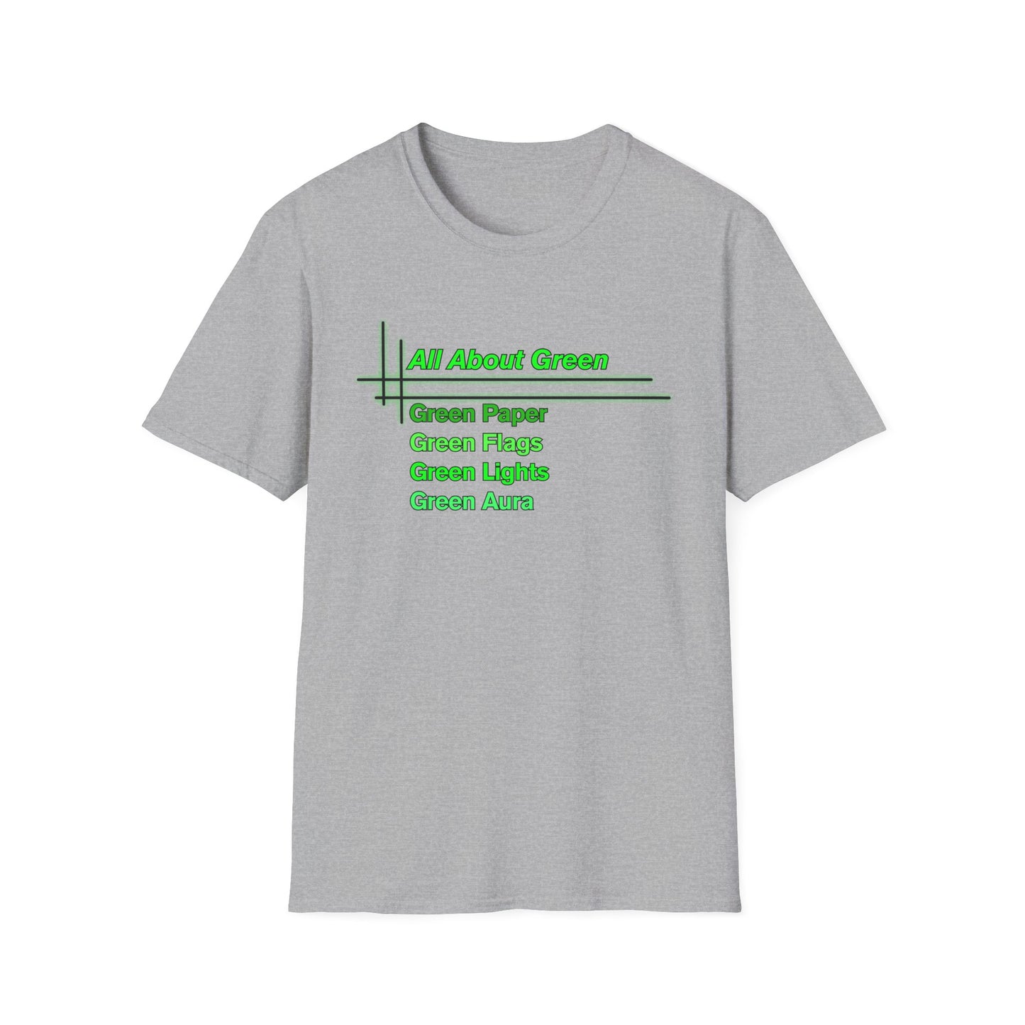 All About Green | Cool Shirt | Fashion | Trending | Cool Design | Birthday Gift | Unisex Softstyle T-Shirt