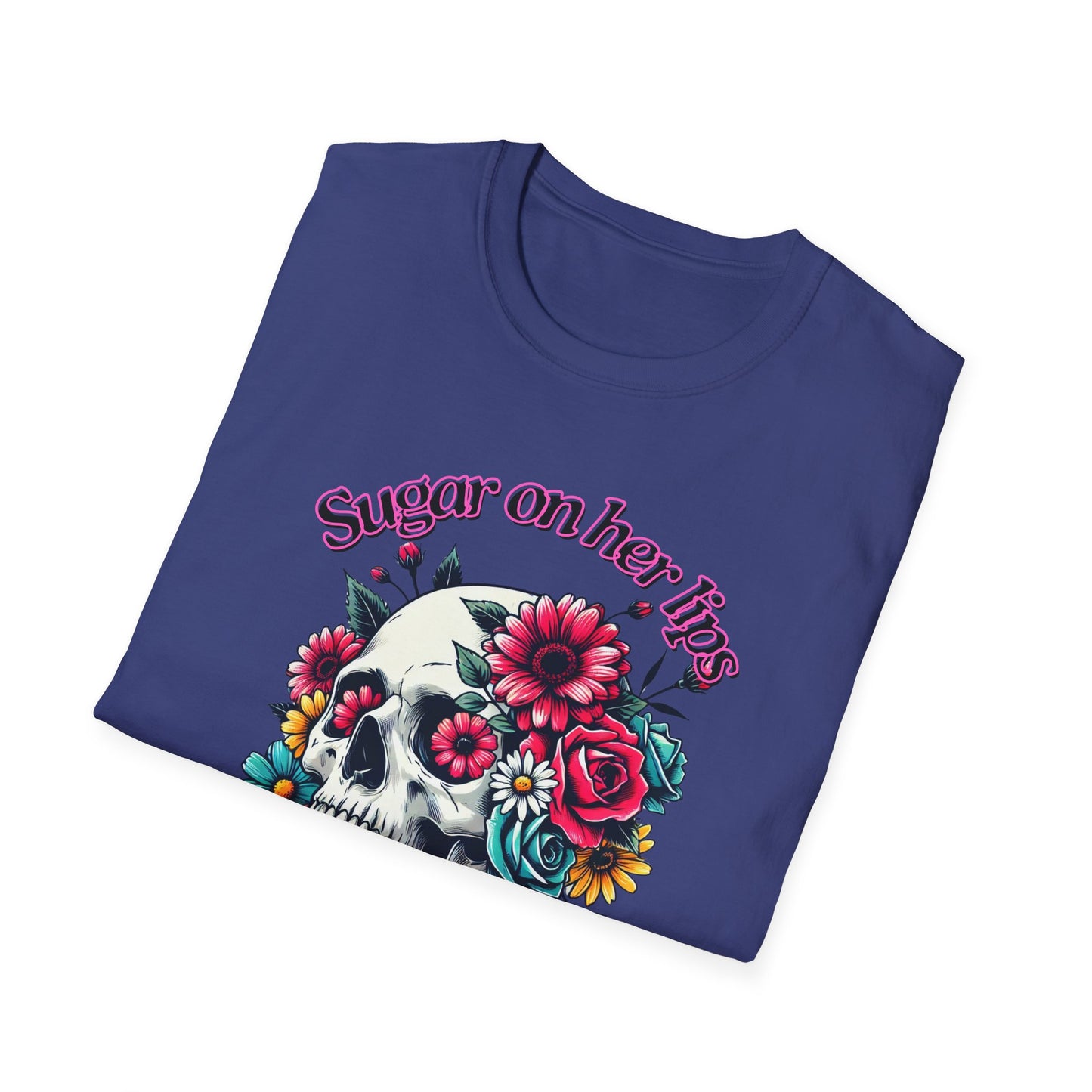 Sugar on her lips | Adult Clothes | Teen Shirt | Cool Shirt | Trending | Birthday Gift | Unisex Softstyle T-Shirt