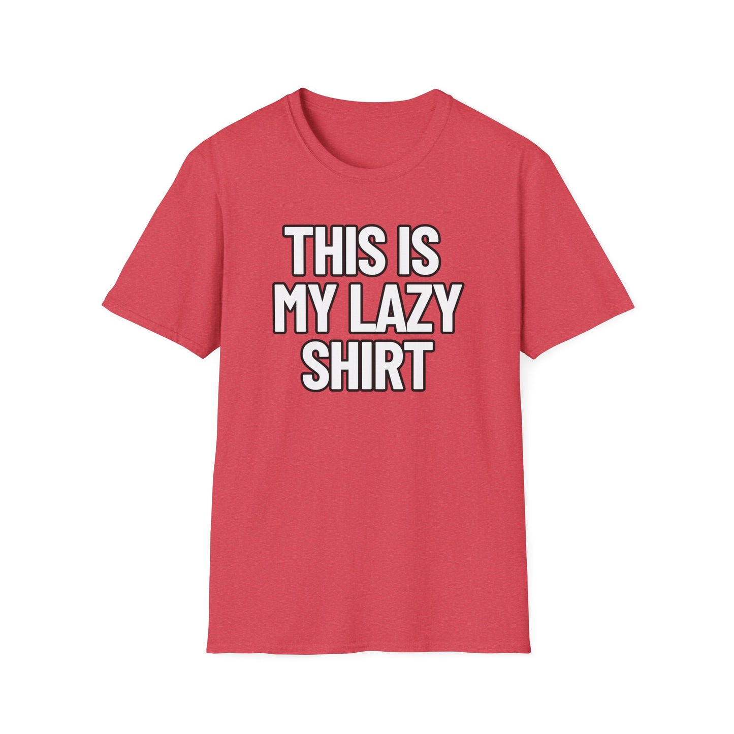 This Is My Lazy Shirt | Adult Shirt | Teen Clothes | Cool Shirt | Funny Fashion | Trending | Birthday Gift | Unisex Softstyle T-Shirt
